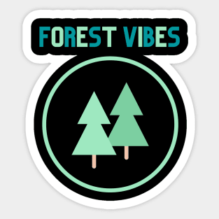 Forest Vibes design for forest and tree lovers! Sticker